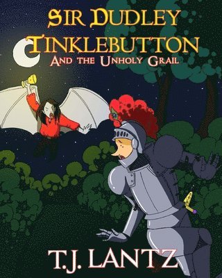 bokomslag Sir Dudley Tinklebutton and the Unholy Grail