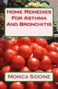 bokomslag Home Remedies For Asthma And Bronchitis