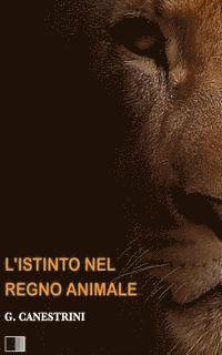 L'Istinto nel Regno Animale 1