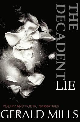 bokomslag The Decadent Lie