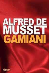 Alfred de Musset - Gamiani: ou Deux nuits d'excès, Häftad