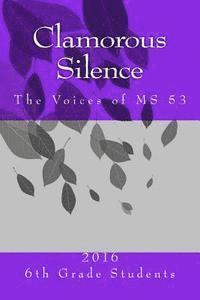 bokomslag Clamorous Silence: The Voices of MS 53