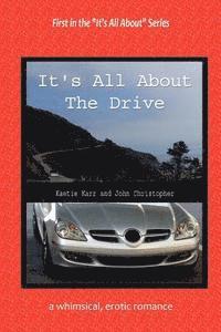 bokomslag It's All About The Drive