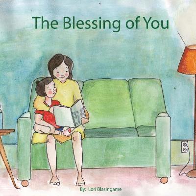 The Blessing of You 1