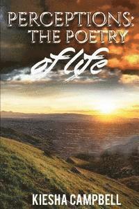 Perceptions: The Poetry of Life 1