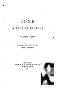 bokomslag Ione, A tale of Ephesus