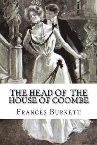 bokomslag The Head of the House of Coombe