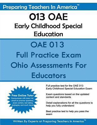 Preparing Teachers in America - 013 OAE Early Childhood Special Education: Ohio Assessments for Educators, Häftad