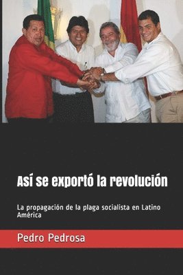 Pedro Pedrosa - Así se exportó la revolución, Häftad