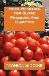 bokomslag Home Remedies For Blood Pressure And Diabetes