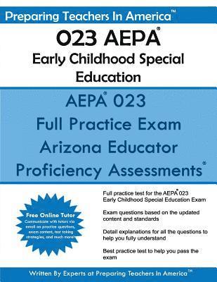 AEPA 023 Early Childhood Special Education: Arizona Educator Proficiency Assessments 1