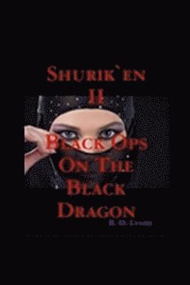 Reg D. Lyons - Shurik'en II SHINOBI: Black Ops on the Black Dragon: Shinobi, Häftad