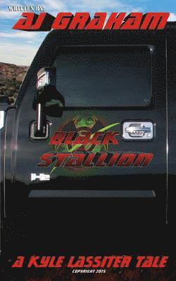 bokomslag Black Stallion: The Lassiter Tales, Book Three