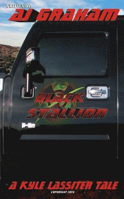 Aj Graham - Black Stallion: The Lassiter Tales, Book Three, Häftad