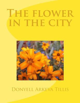 The flower in the city 1