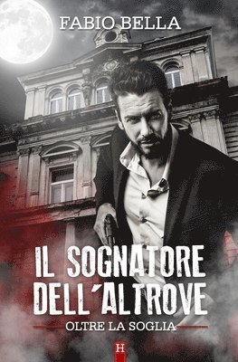 Fabio Bella - Sognatore dell'Altrove, Häftad