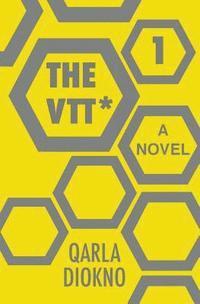 bokomslag The Vtt: The Virtual Time Traveler: Book 1 of 2