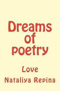 Dreams of Poetry: Love 1