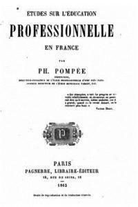 bokomslag Etudes sur l'éducation professionelle en France