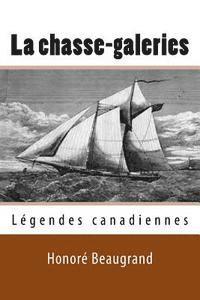 bokomslag La chasse-galeries: Legendes canadiennes