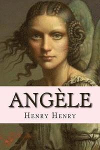 Henry Henry, Damilys Yanez - Angèle, Häftad