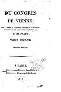 Du Congrès de Vienne - Tome II 1