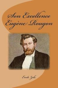 bokomslag Son Excellence Eugène Rougon