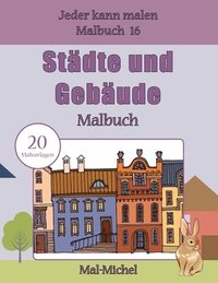 bokomslag Städte und Gebäude Malbuch: 20 Malvorlagen