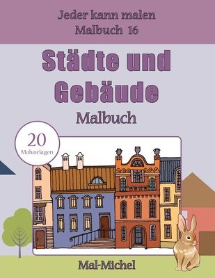 Städte und Gebäude Malbuch: 20 Malvorlagen 1