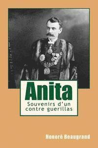 Anita: Souvenirs d'un contre guerillas 1