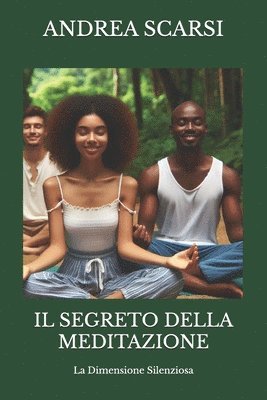 Andrea Scarsi - Segreto della Meditazione, Häftad