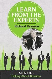 Learn From The Experts - Richard Branson 1