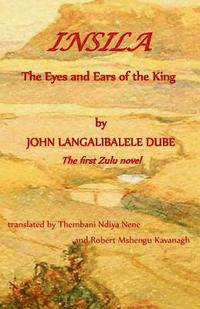 bokomslag Insila, the Eyes and Ears of the King