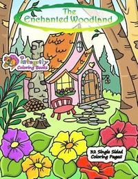bokomslag The Enchanted Woodland: Coloring Book