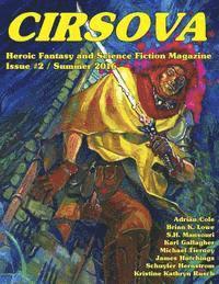 bokomslag Cirsova #2: Heroic Fantasy and Science Fiction Magazine