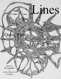 Lines: Quiet Flows, Weaving Stillness 1