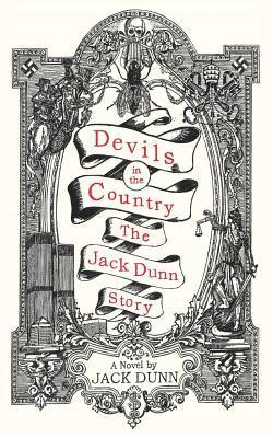 bokomslag Devils in the Country: The Jack Dunn Story