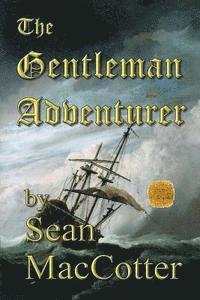 The Gentleman Adventurer 1