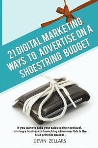 bokomslag 21 Digital Marketing Ways To Advertise On A Shoestring Budget