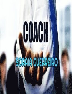 bokomslag Coach: O Sucesso em suas mãos