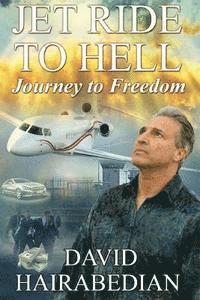 bokomslag Jet Ride to Hell...Journey to Freedom: 1,000 Hamburger Days