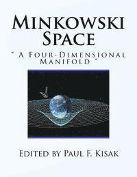 bokomslag Minkowski Space: ' A Four-Dimensional Manifold '
