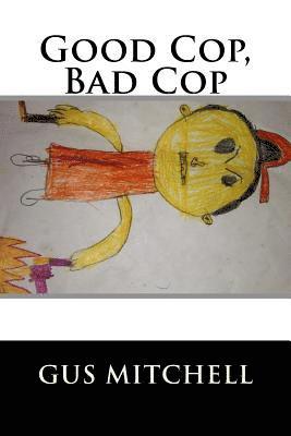 bokomslag Good Cop, Bad Cop