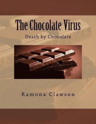 The Chocolate Virus 1