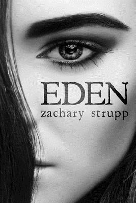 Zachary Strupp, Zac Besore - Eden, Häftad