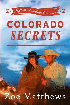 bokomslag Colorado Secrets (Majestic Mountain Ranch, Book 2)