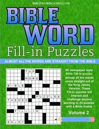 bokomslag Bible Word Fill-in Puzzles Volume 2: Fun Word Fill-in puzzles with words straight out of the Bible