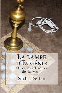 bokomslag La Lampe d'Eug