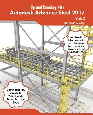 bokomslag Up and Running with Autodesk Advance Steel 2017: Volume: 2