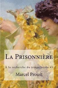 bokomslag La Prisonniere